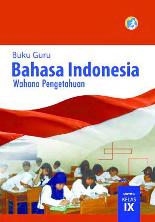 Buku Guru Bahasa Indonesia Kelas 9 Revisi 2015