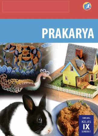 Buku Siswa Prakarya Semester 1 Kelas 9 Revisi 2015