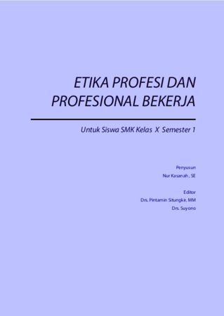 Etika Profesi dan Profesional Bekerja 1 Kelas 10 SMK