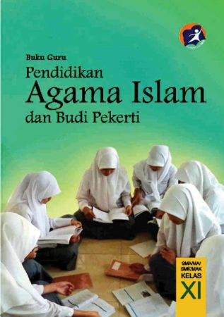 Buku Guru Pendidikan Agama Islam dan Budi Pekerti Kelas 11 Revisi 2014