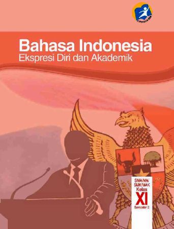 Buku Siswa Bahasa Indonesia 2 Kelas 11 Revisi 2014