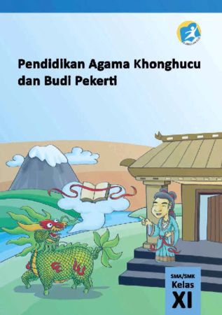 Buku Siswa Pendidikan Agama Konghuchu dan Budi Pekerti Kelas 11 Revisi 2014