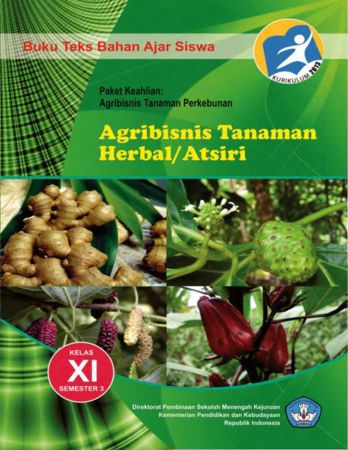 Agribisnis Tanaman Herbal Atsiri 3 Kelas 11 SMK