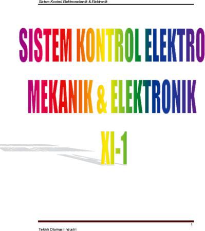 Sistem Kontrol Elektro Mekanik dan Elektronik 1 Kelas 11 SMK