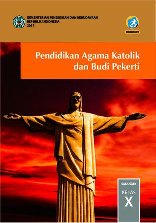 Buku Siswa Pendidikan Agama Katolik dan  Budi Pekerti Kelas 10 Revisi 2017