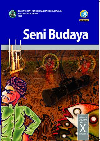 Buku Siswa Seni Budaya Semester 2 Kelas 10 Revisi 2017