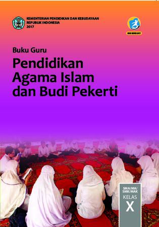 Buku Guru Pendidikan Agama Islam dan  Budi Pekerti Kelas 10 Revisi 2017