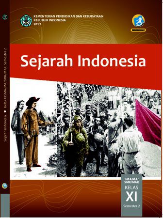 Buku Siswa Sejarah Indonesia Semester 2 Kelas 11 Revisi 2017