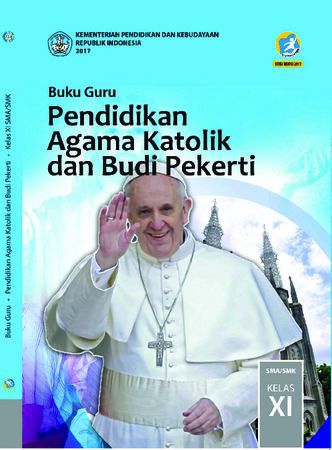 Buku Guru Pendidikan Agama Katolik dan  Budi Pekerti Kelas 11 Revisi 2017