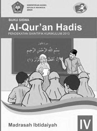 Buku Siswa Al-Qur'an Hadis Kelas 4 Revisi 2014
