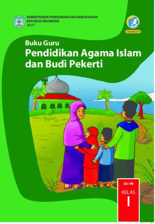 Buku Guru Pendidikan Agama Islam dan  Budi Pekerti Kelas 1 Revisi 2017