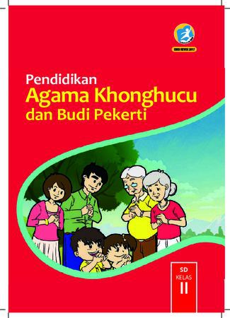 Buku Siswa Pendidikan Agama Khonghucu dan  Budi Pekerti Kelas 2 Revisi 2017