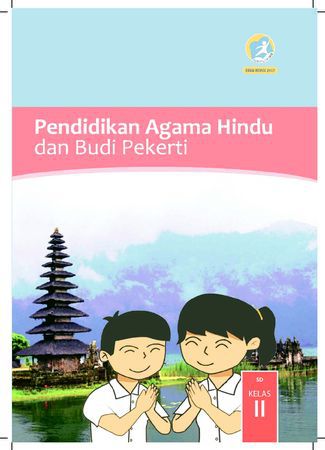 Buku Siswa Pendidikan Agama Hindu dan  Budi Pekerti Kelas 2 Revisi 2017