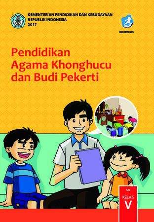 Buku Siswa Pendidikan Agama Khonghucu dan  Budi Pekerti Kelas 5 Revisi 2017