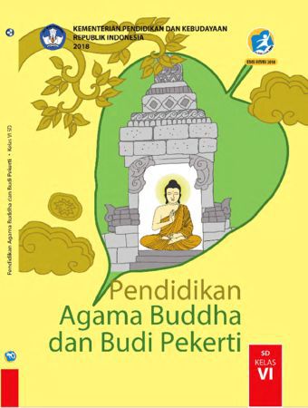 Buku Siswa Pendidikan Agama Budha dan  Budi Pekerti Kelas 6 Revisi 2018