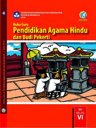 Buku Guru Pendidikan Agama Hindu dan  Budi Pekerti Kelas 6 Revisi 2018
