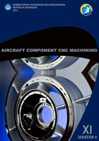 Aircraft Component CNC Machining 4 Kelas 11 SMK