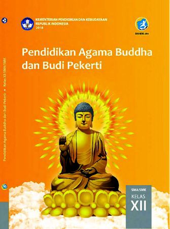 Buku Siswa Pendidikan Agama Budha dan  Budi Pekerti Kelas 12 Revisi 2018