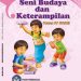 Seni Budaya dan Keterampilan Kelas 4