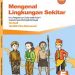 Mengenal Lingkungan Sekitar Kelas 5