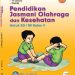 Pendidikan Jasmani Olahraga dan Kesehatan Kelas 5