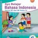 Ayo Belajar Bahasa Indonesia Kelas 6