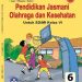 Pendidikan Jasmani Olahraga dan Kesehatan Kelas 6
