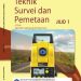 Teknik Survei dan Pemetaan Jilid 1 Kelas 10 SMK