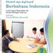 Efektif dan Aplikatif Berbahasa Indonesia 2 Kelas 11 SMK