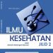 Ilmu Kesehatan Jilid 2 Kelas 11 SMK