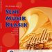 Seni Musik Klasik Jilid 2 Kelas 11 SMK