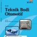 Teknik Bodi Otomotif Jilid 2 Kelas 11 SMK