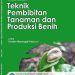 Teknik Pembibitan Tanaman dan Produksi Benih Jilid 2 Kelas 11 SMK