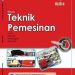 Teknik Pemesinan Jilid 2 Kelas 11 SMK