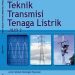 Teknik Transmisi Tenaga Listrik Jilid 2 Kelas 11 SMK