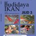 Budidaya Ikan Jilid 3 Kelas 12 SMK