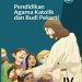 Buku Siswa Pendidikan Agama Katolik dan Budi Pekerti Kelas 4 Revisi 2013