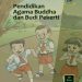 Buku Siswa Pendidikan Agama Buddha dan Budi Pekerti Kelas 4 Revisi 2014