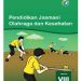 Buku Siswa Pendidikan Jasmani Olahraga dan Kesehatan Semester 1 Kelas 8 Revisi 2014