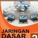 Jaringan Dasar 2 Kelas 10 SMK