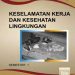 Keselamatan Kerja dan Kesehatan Lingkungan 1 Kelas 10 SMK