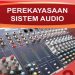 Perekayasaan Sistem Audio 2 Kelas 10 SMK