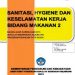 Sanitasi Hygiene dan Keselamatan Kerja Bidang Makanan 2 Kelas 10 SMK