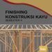 Finishing Konstruksi Kayu 4 Kelas 11 SMK