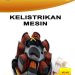 Kelistrikan Mesin Semester 1 Kelas 10 SMK