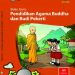 Buku Guru Pendidikan Agama Budha dan Budi Pekerti Kelas 1 Revisi 2017