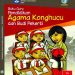 Buku Guru Pendidikan Agama Khonghucu dan Budi Pekerti Kelas 6 Revisi 2018